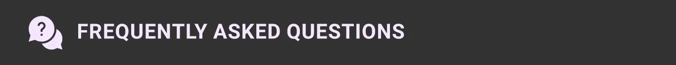 Frequently Asked Questions