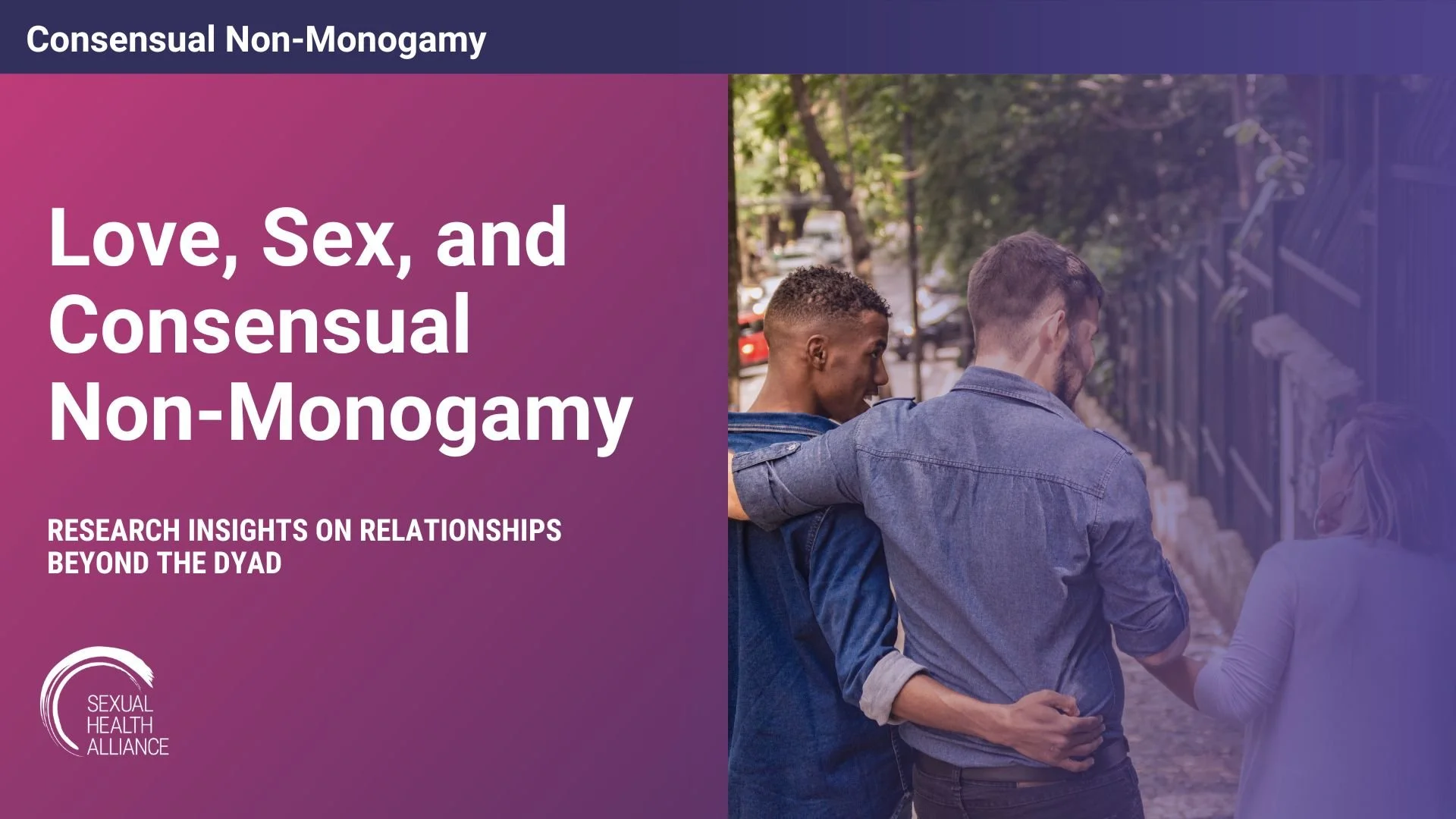 Love, sex, and Consensual Non-Monogamy