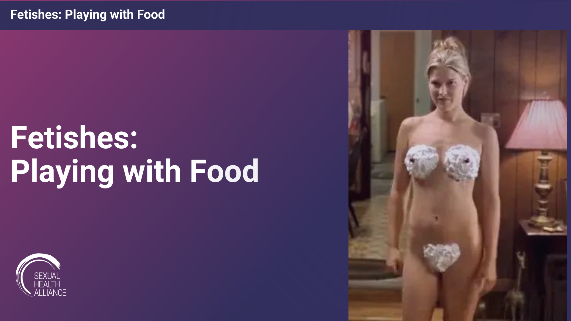 Fetishes: Playing with Food