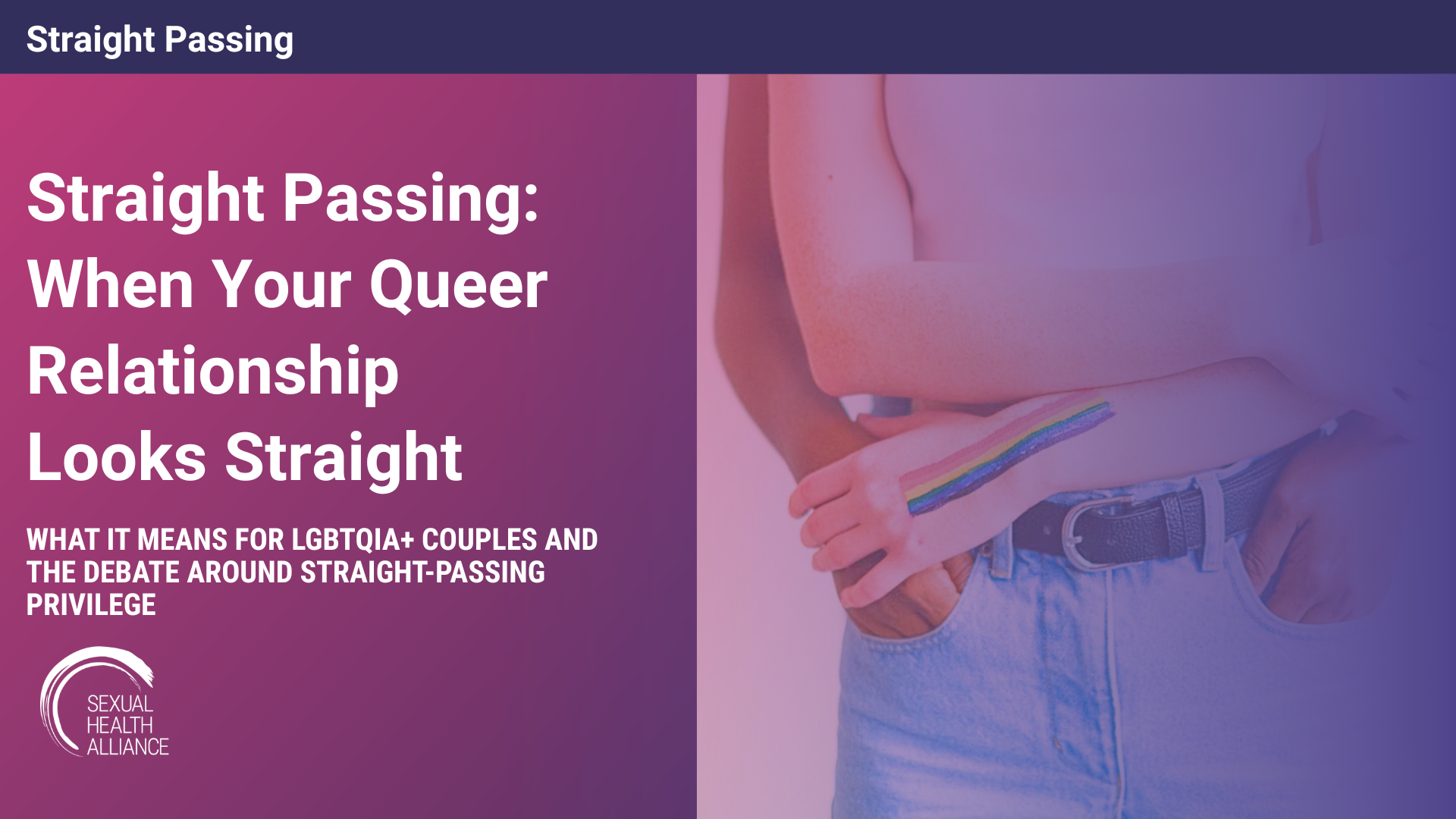 Straight Passing: When Your Queer Relationship Looking Straight