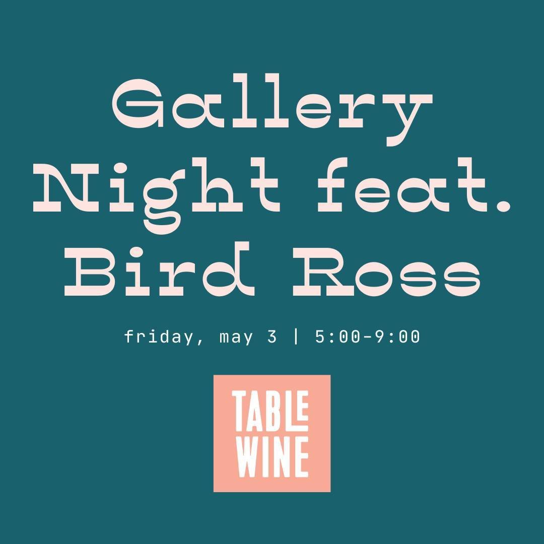 MMOCA's Spring Gallery Night is one of the most festive nights of the year around here, and we&rsquo;re thrilled to be featuring the thoughtful artwork of Bird Ross. Support the arts and enjoy a great glass of wine. We&rsquo;ll be pouring some of Bir