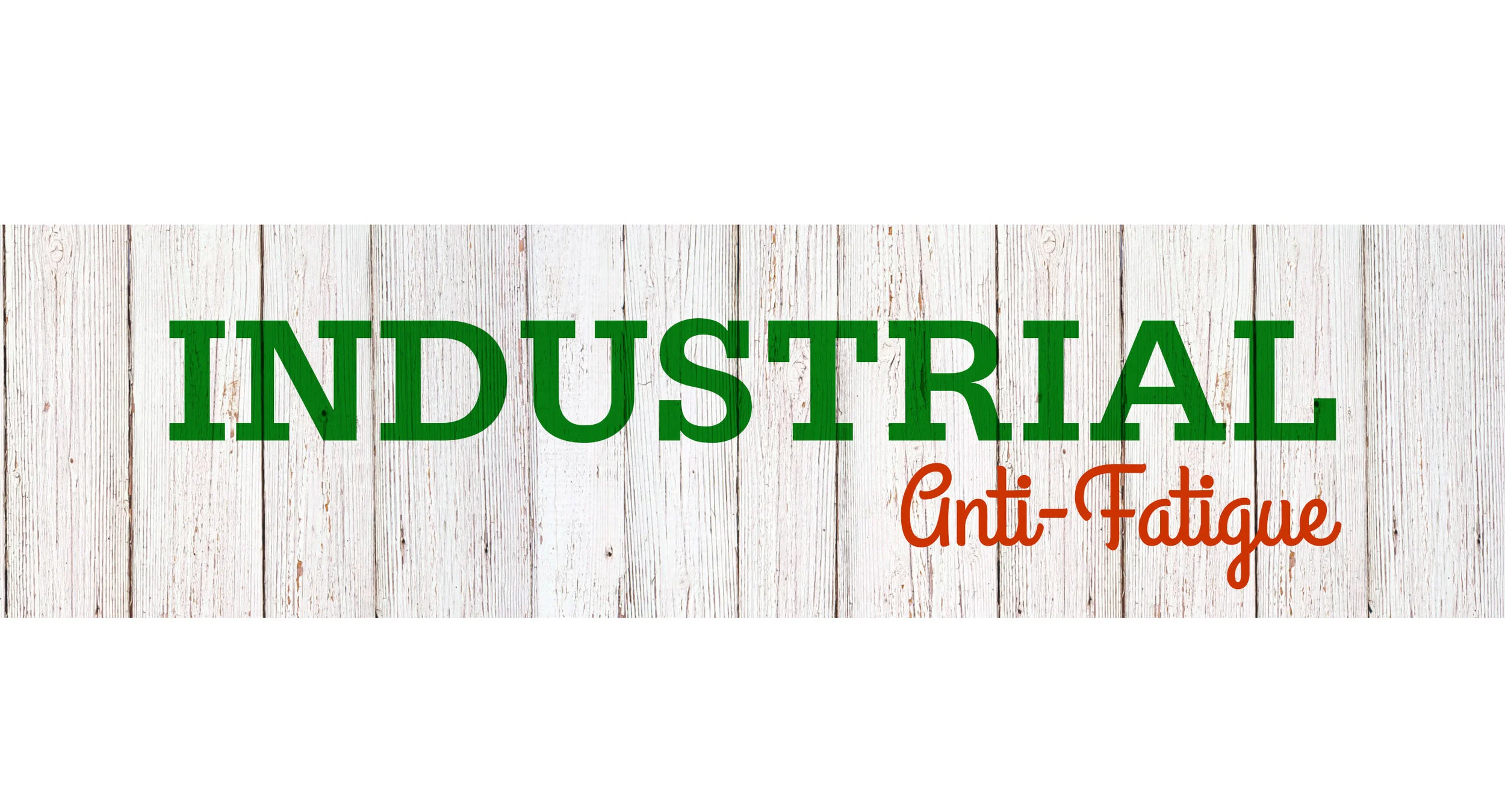 IND_AntiFatigueBanner.jpg