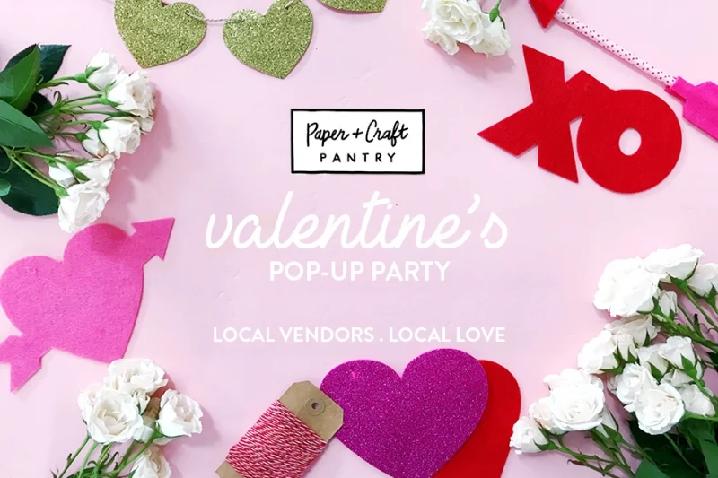 papercraftpantry-communityevents-valentines-popup-market-2018.jpg