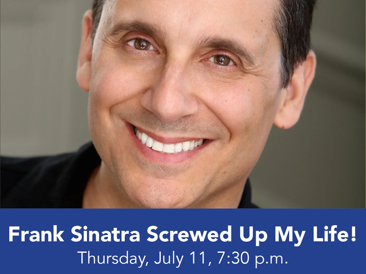 Frank Sinatra Screwed Up My Life!