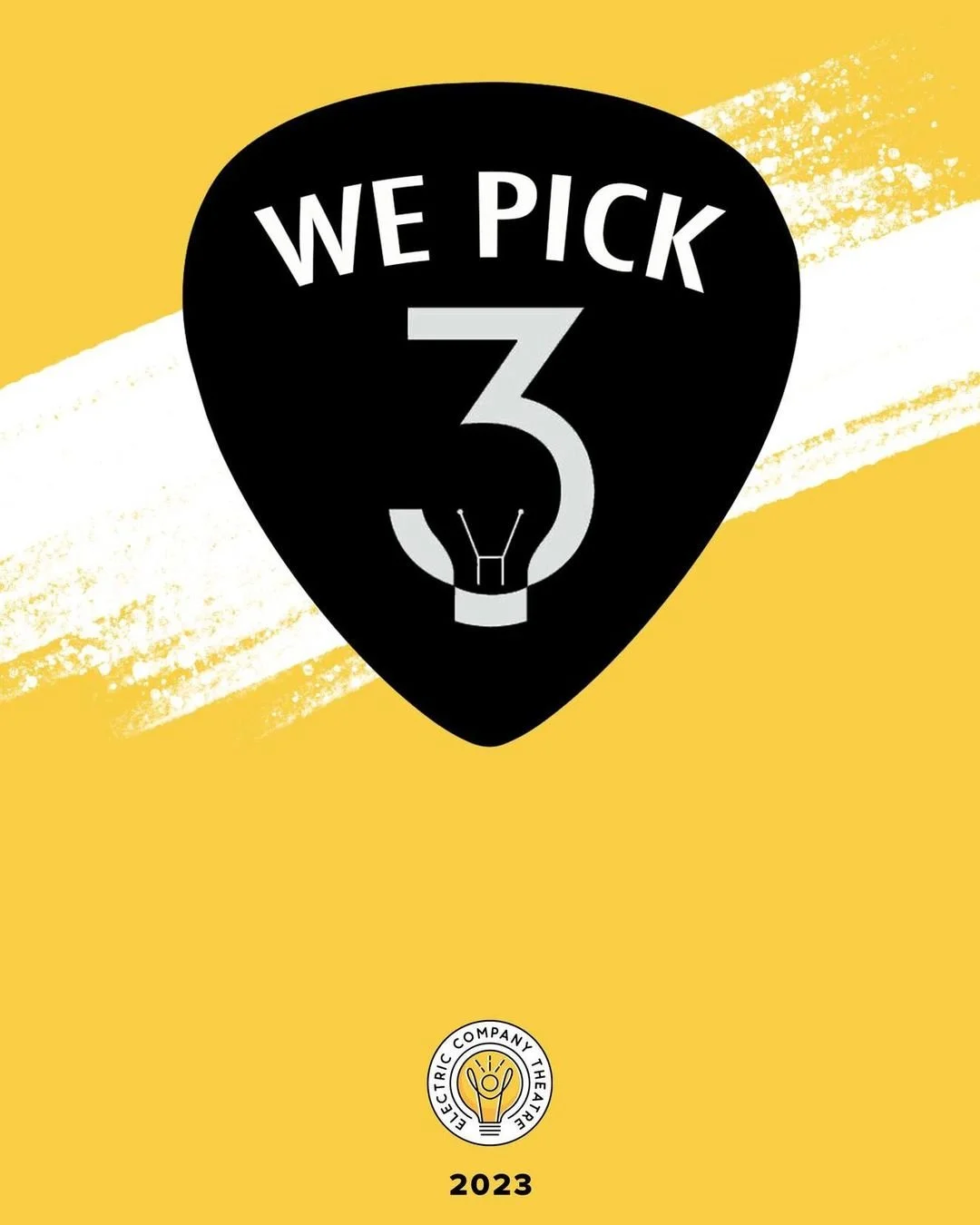 Electric Company Theatre Presents "We Pick 3"