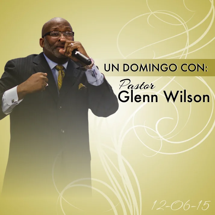 12-06-15 - Pastor Glenn Wilson