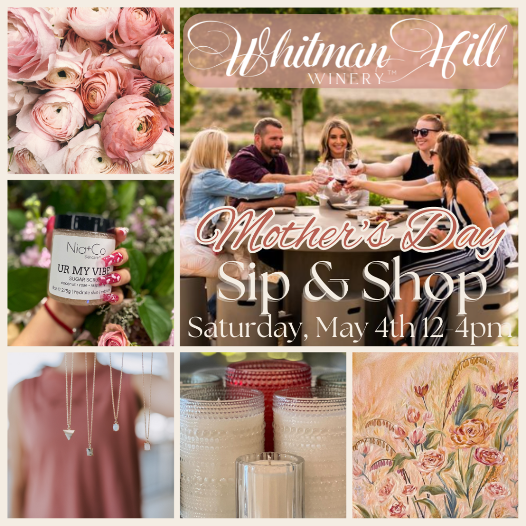Whitman Hill Winery Mothers Day Sip and Shop