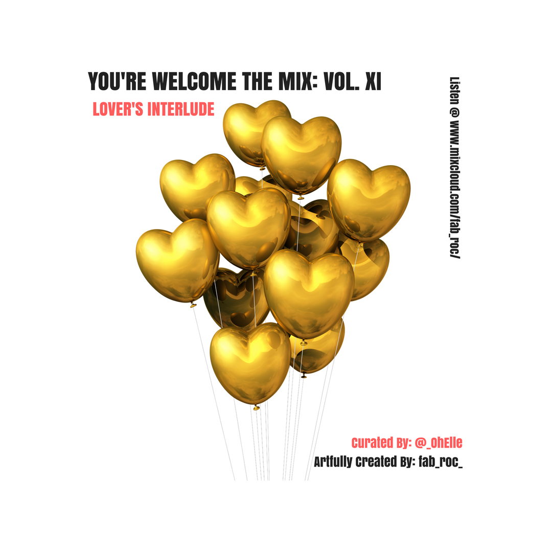 You're Welcome, The Mix: Vol. XI - Lover's Interlude