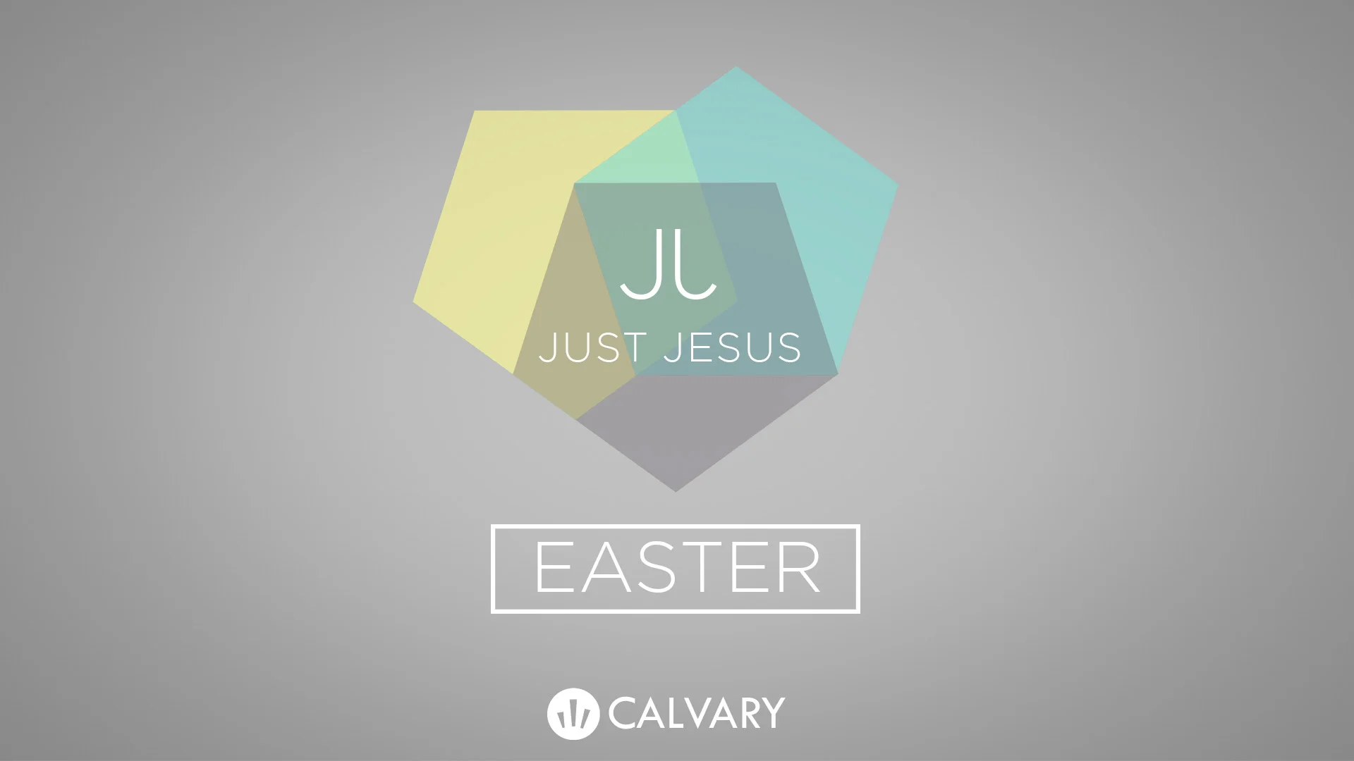 "Just Jesus: Easter" Part 3