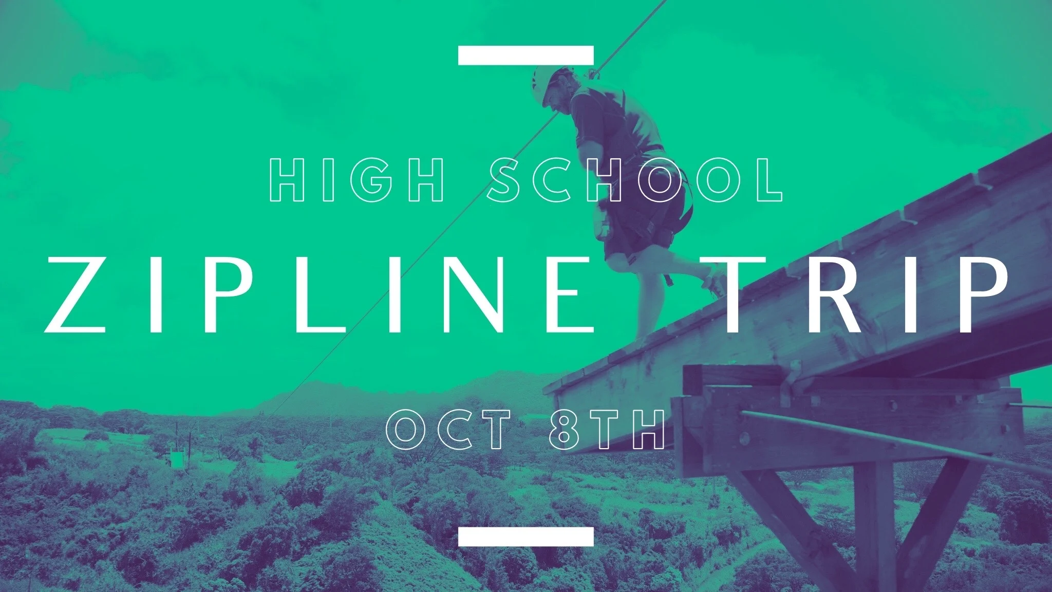 High School Students: ZipLine Trip