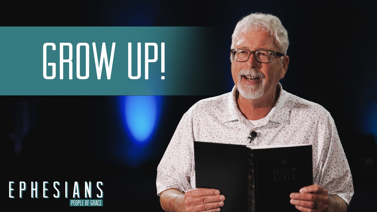 "Grow Up" - Ephesians - People of Grace - Week 12 episode artwork