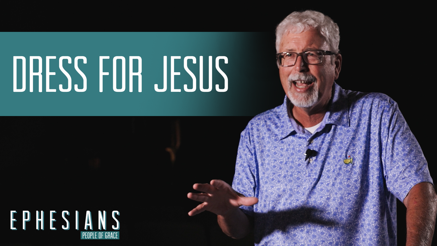 "Dress for Jesus" - Ephesians - People of Grace - Week 13 episode artwork