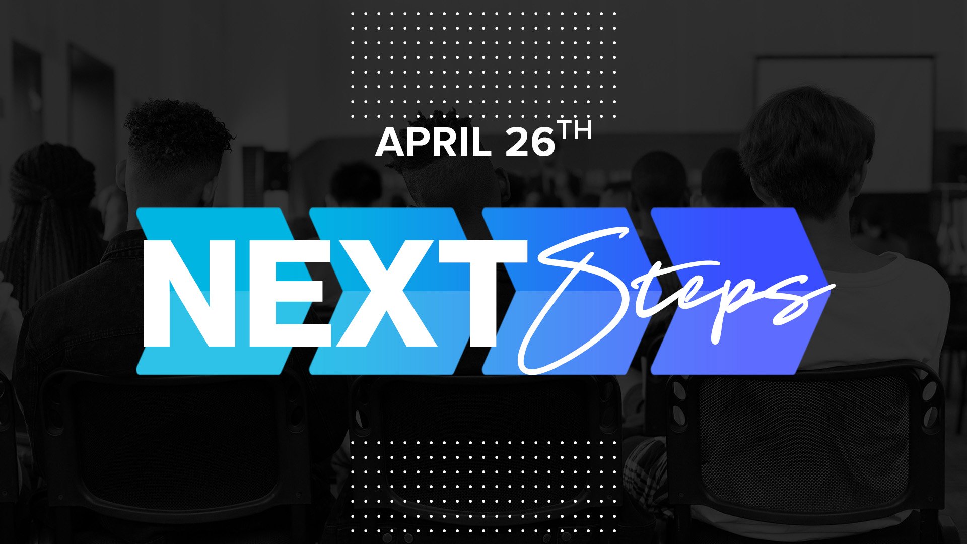 Next Steps_Promo.jpg