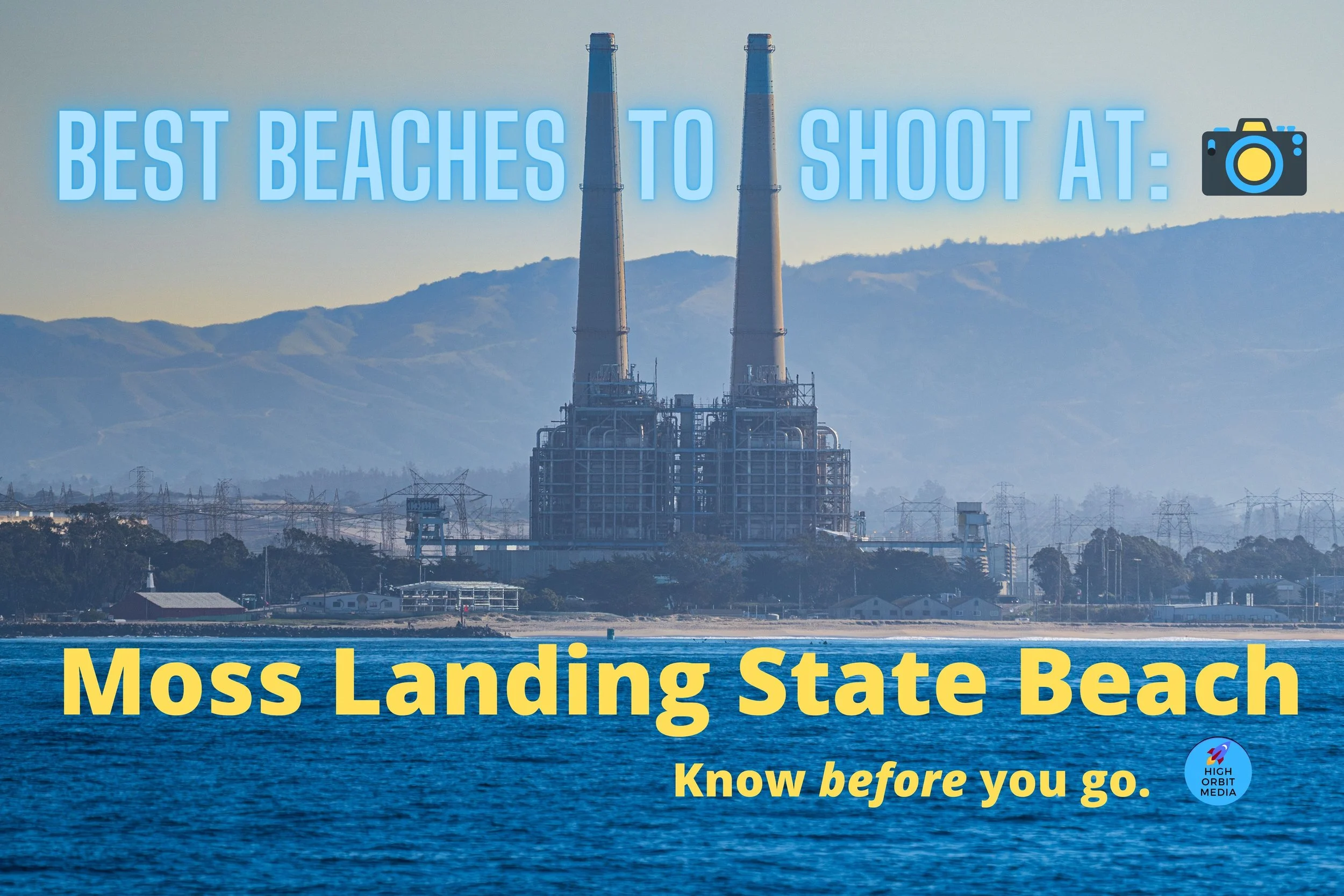 Best Beaches To Shoot At: Moss Landing State Beach
