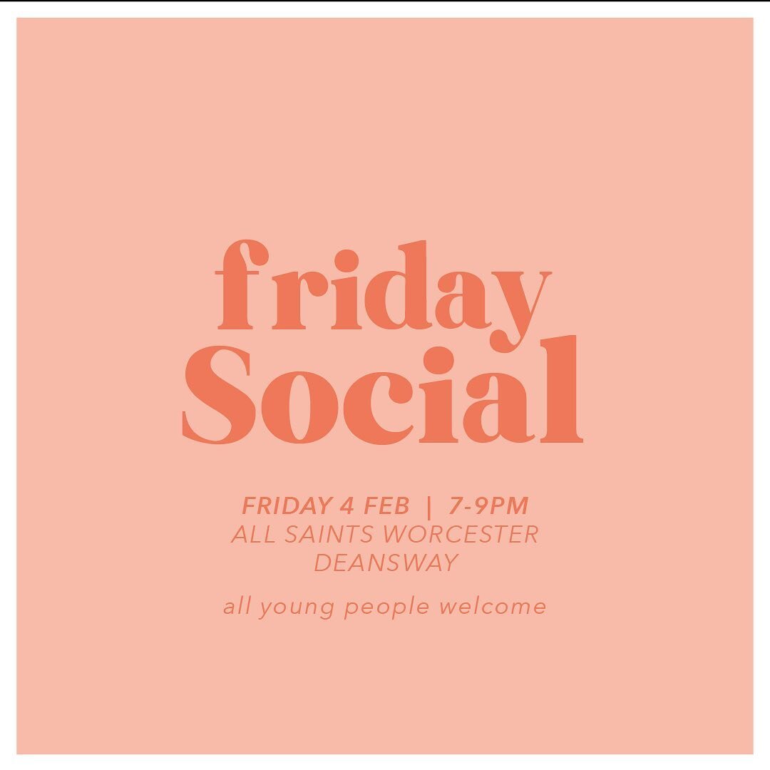 It&rsquo;s First Friday time! Looking forward to catching up with you this Friday, 7-9pm in All Saints, Deansway, Worcester.

All young people from school yr 6 to 13 welcome! Bring your mates.

For more info DM us or email jo@allsaintsworcester.org.u