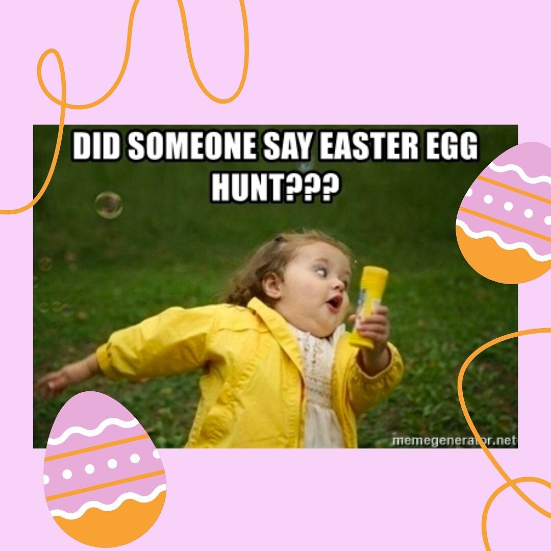 Yes that&rsquo;s right. Easter Egg hunt at the 6pm tonight. SEE YA THERE!