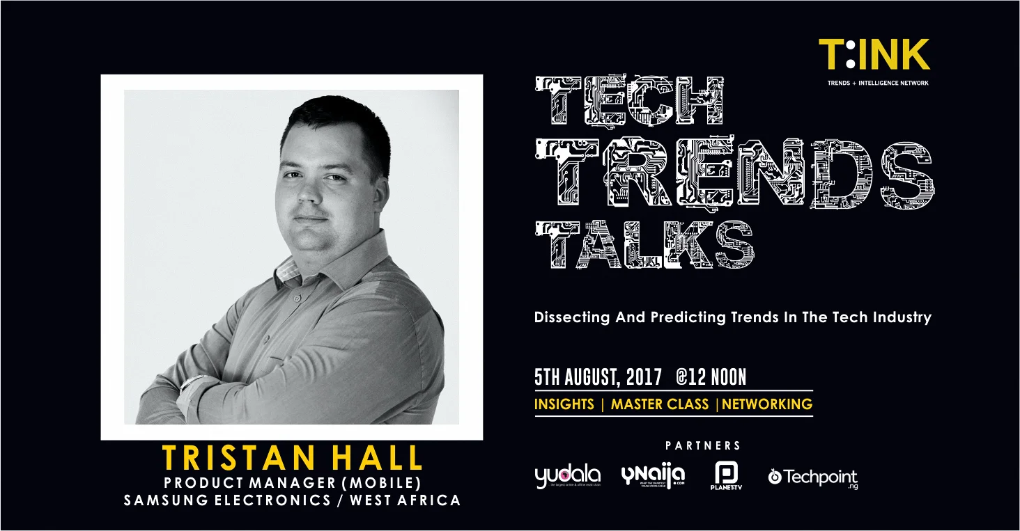Tristan Hall, Product Manager (Mobile), Samsung electronics, West Africa