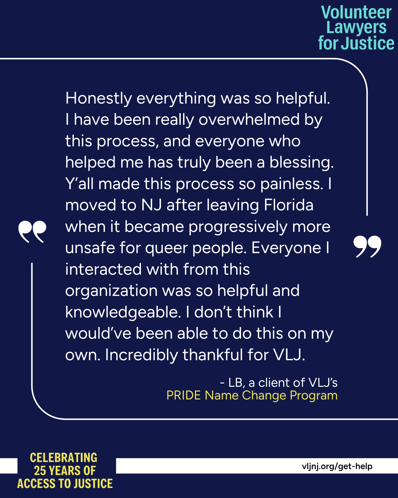 Graphic with client quote about experience with Volunteer Lawyers for Justice.