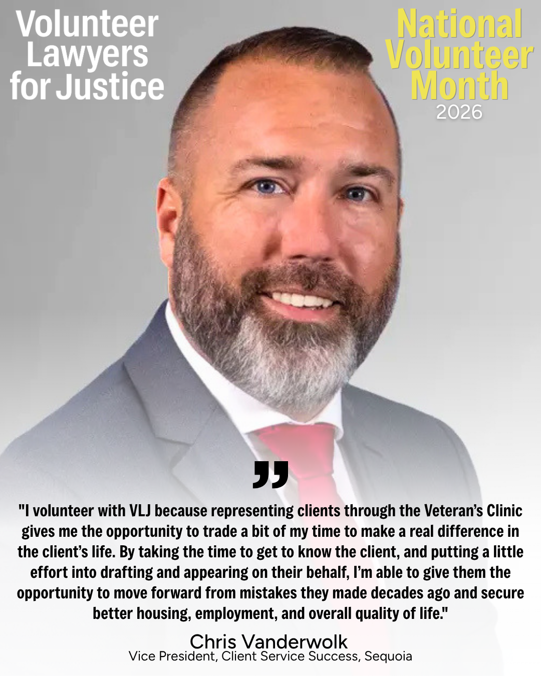 National Volunteer Month graphic of VLJ Volunteer Chris Vanderwolk.