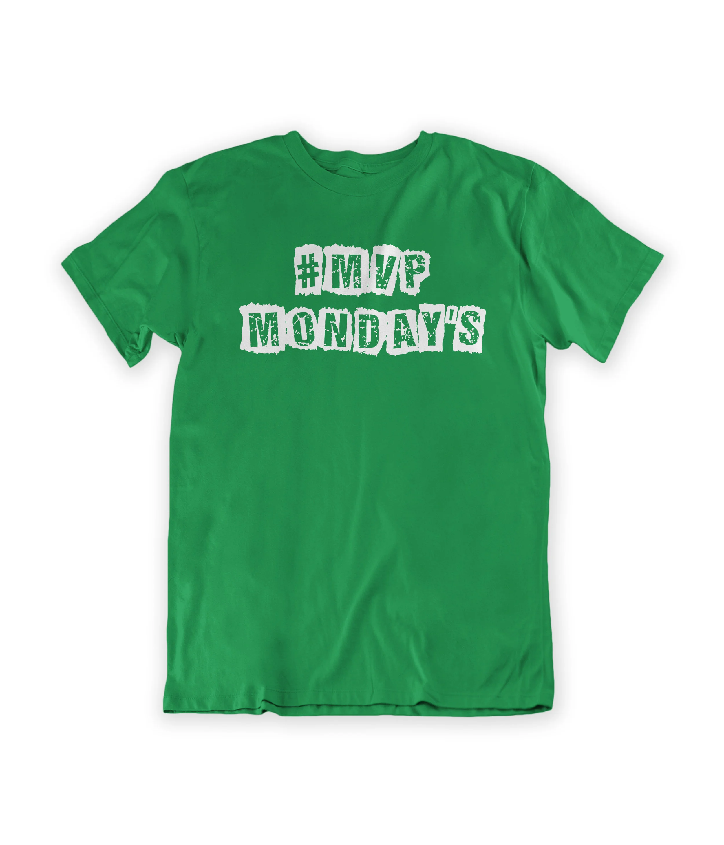 MVP MONDAYS (Kelly Green Shirt).jpg