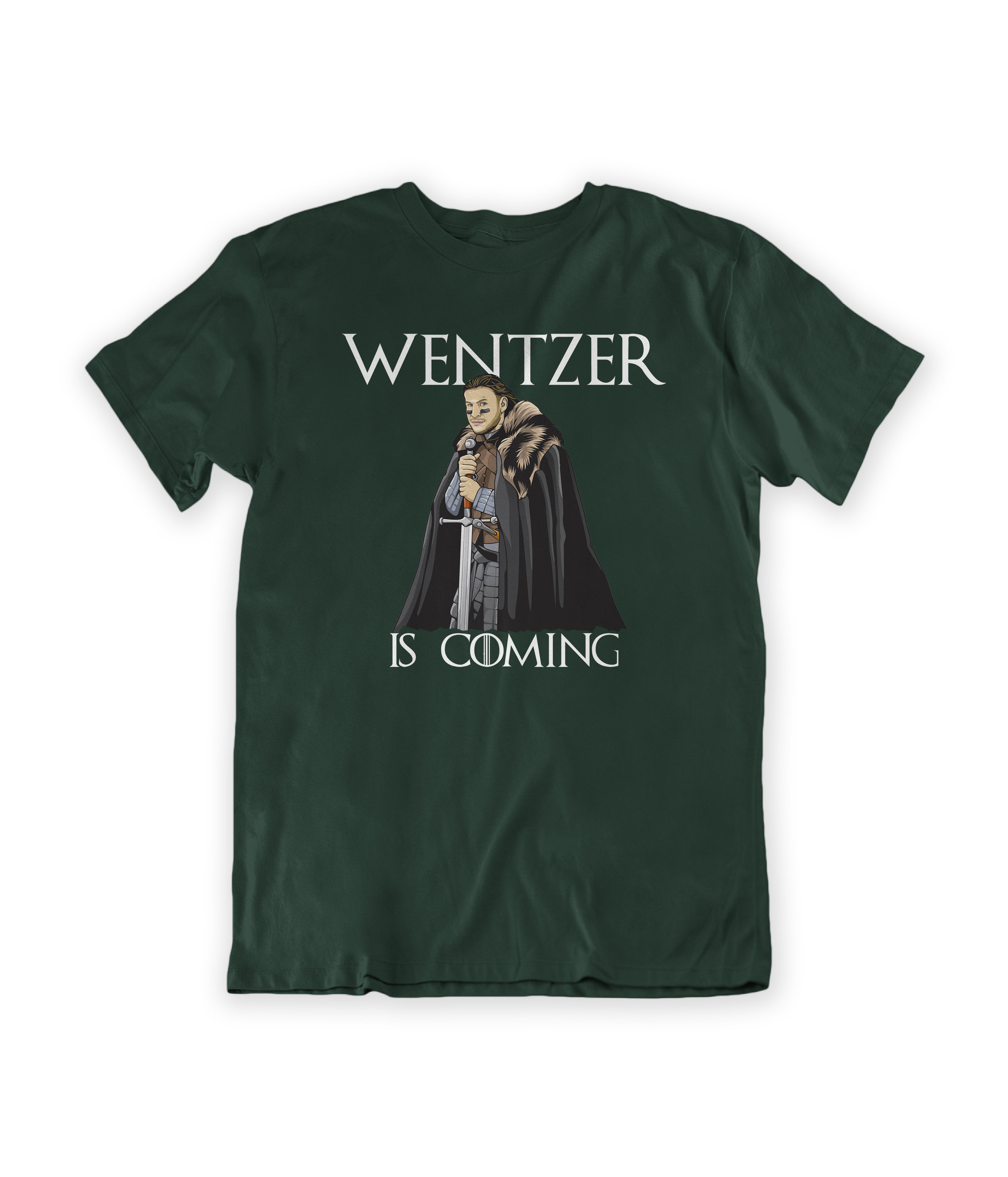 Wentzer Is Coming (Forest Green).jpg