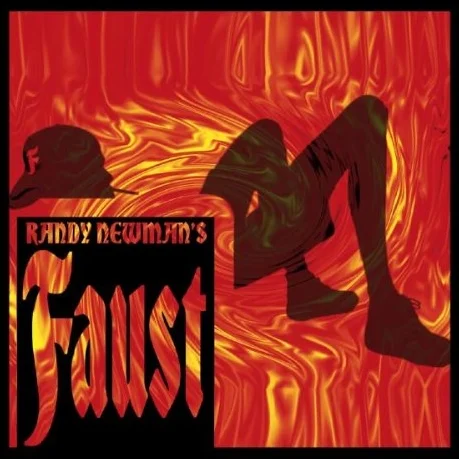 Randy Newman's Faust