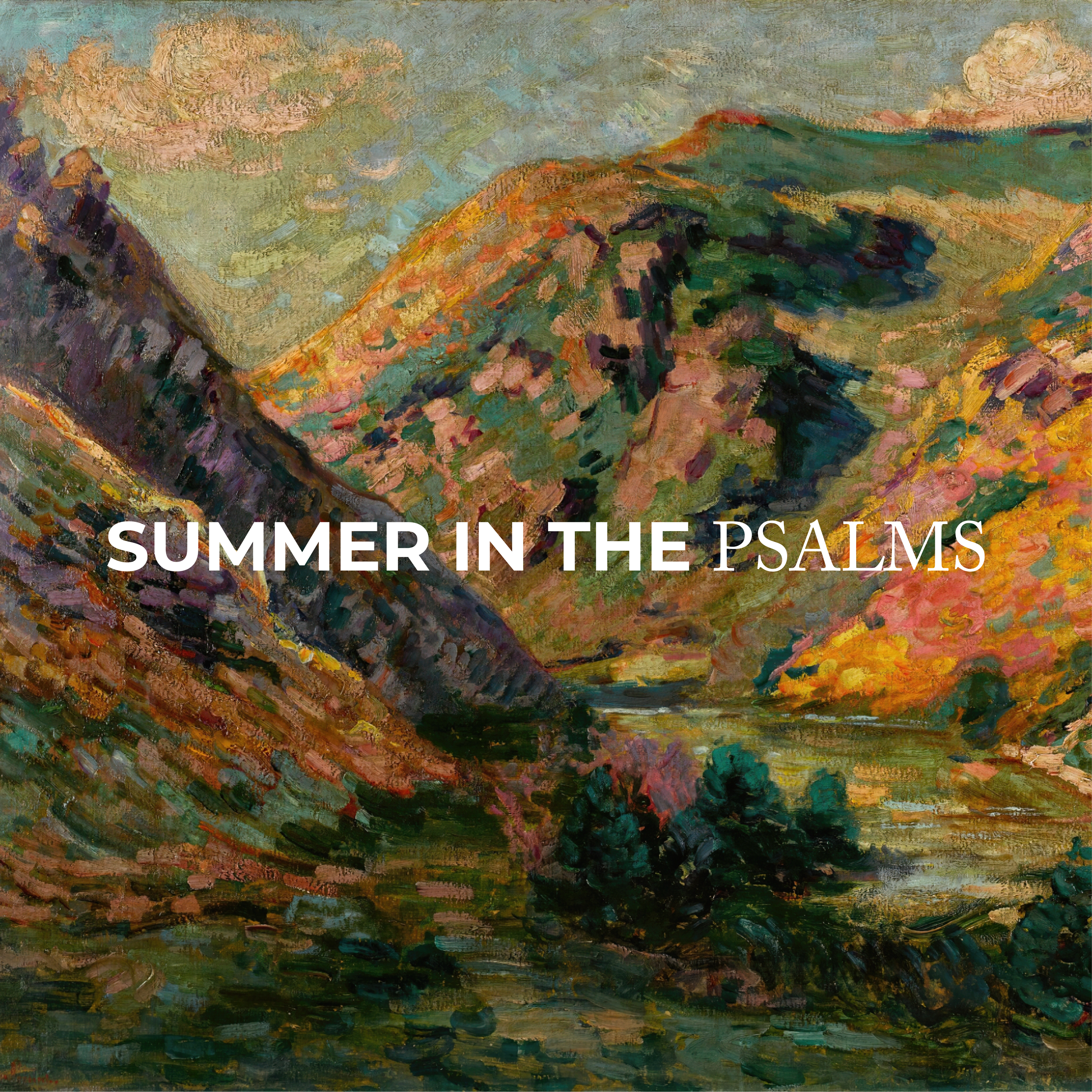 Summer In The Psalms 2025