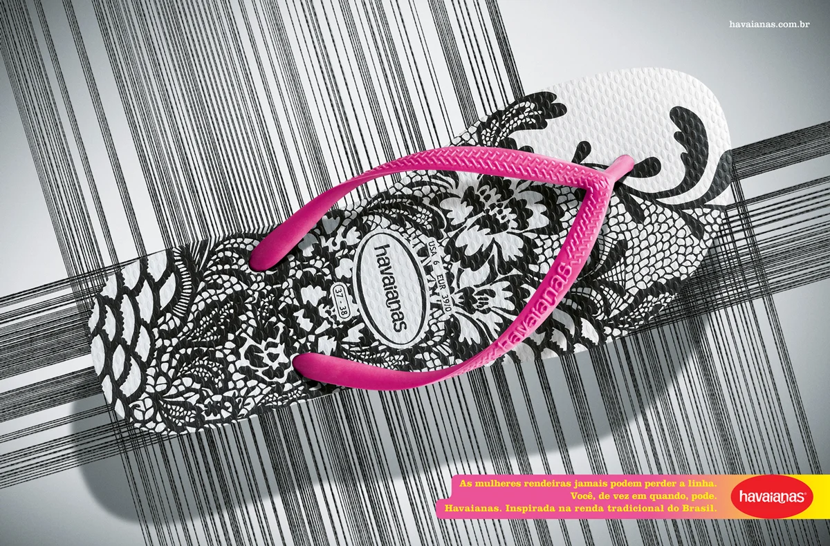   "Lacemakers can never lose their composure. You, on the other hand, can. Havaianas - Inspired by Brazilian traditional lace."  