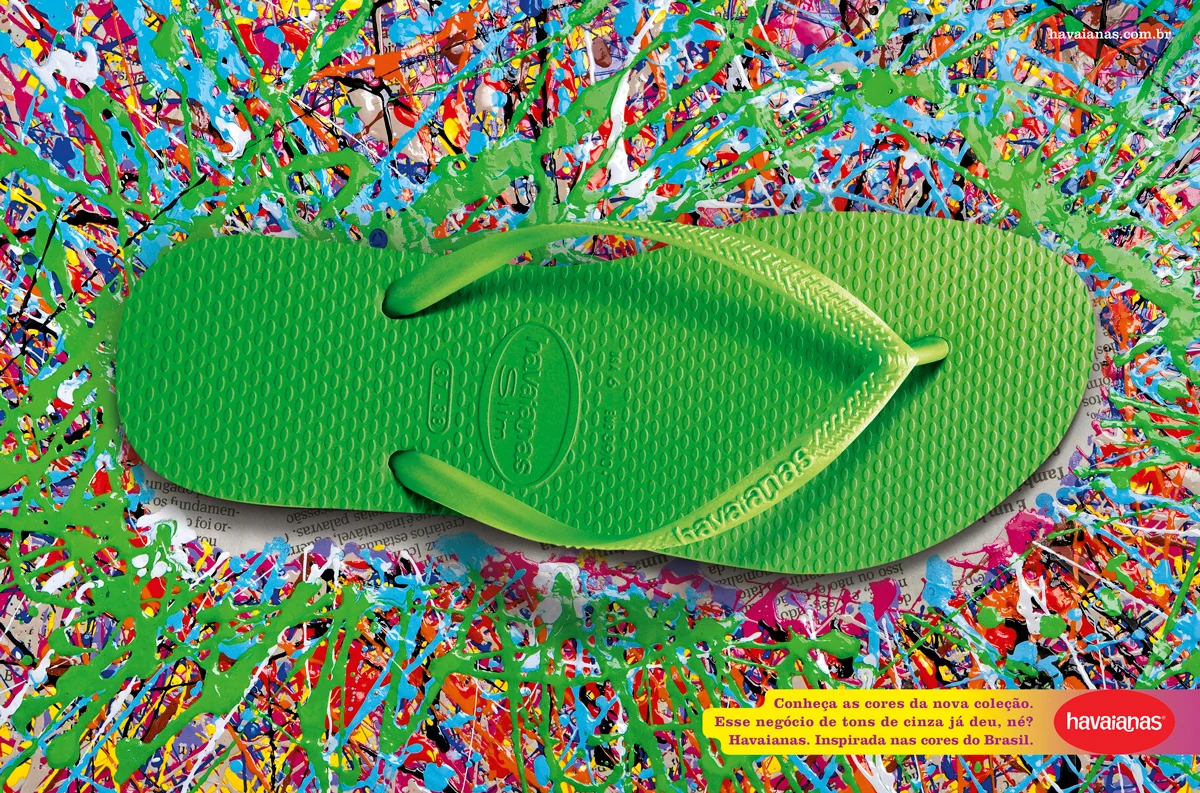   "Get to know our new collection colors. Shades of grey have become way too boring, haven't they? Havaianas - Inspired by Brazilian colours."  