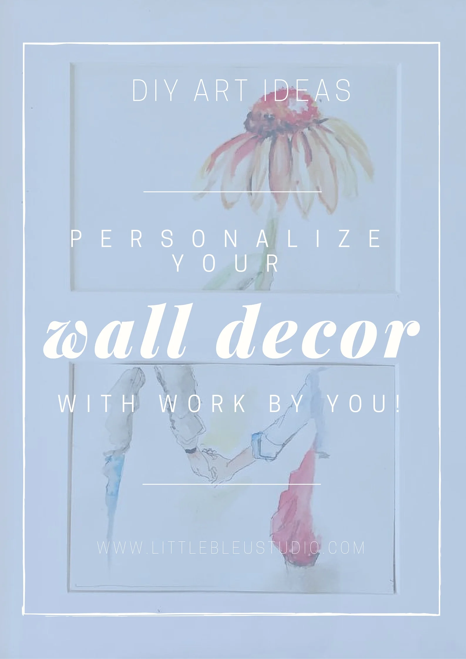 DIY Art Ideas: Personalize Your Walls With Art By You!