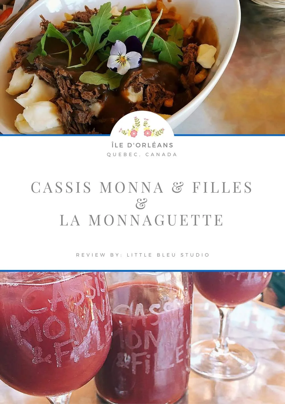 CASSIS MONNA & FILLES & LA MONNAGUETTE, QUEBEC, CANADA /// RESTAURANT REVIEW