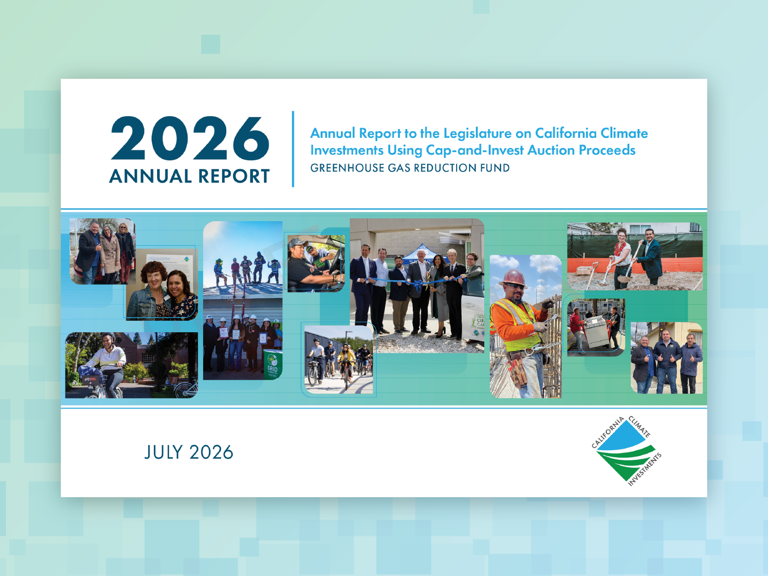 Annual Reports (2015 to Present) — California Climate Investments