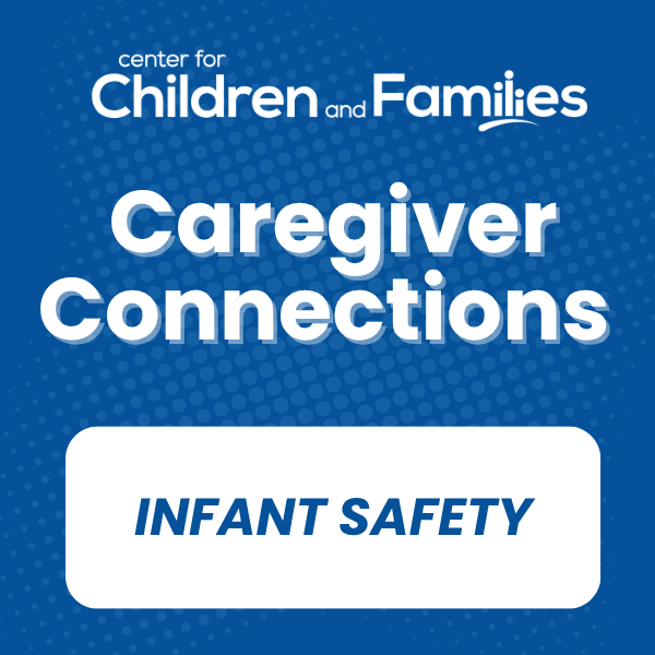 Caregiver Connections: Infant Safety CPR