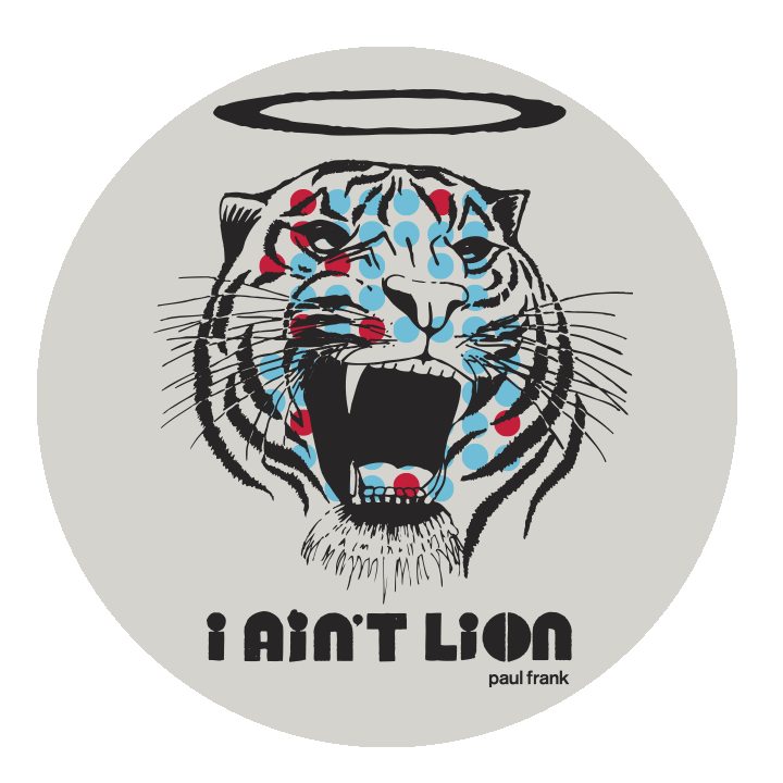  I tigress. 