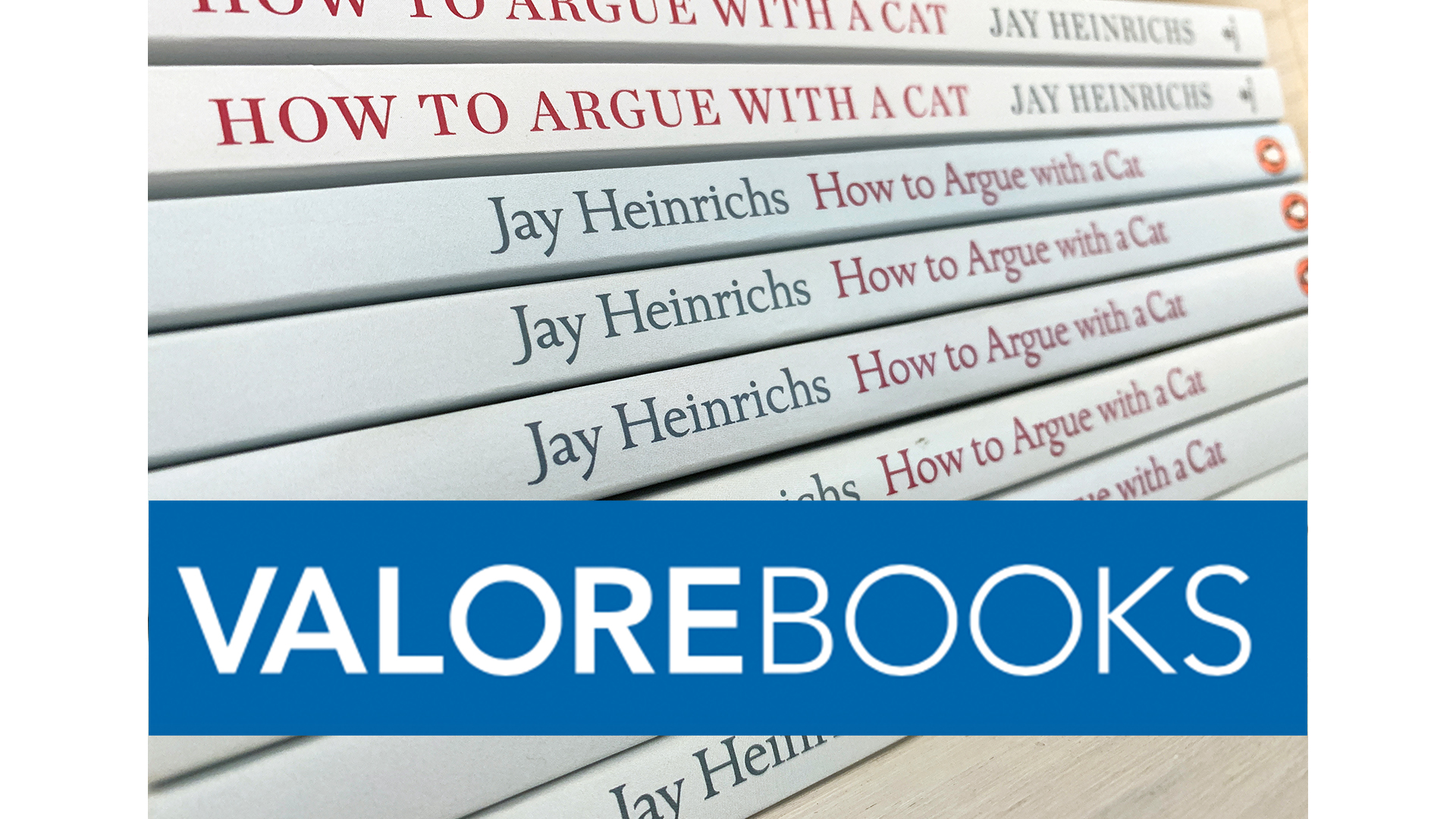 Valore Books | How To Argue With A Cat 