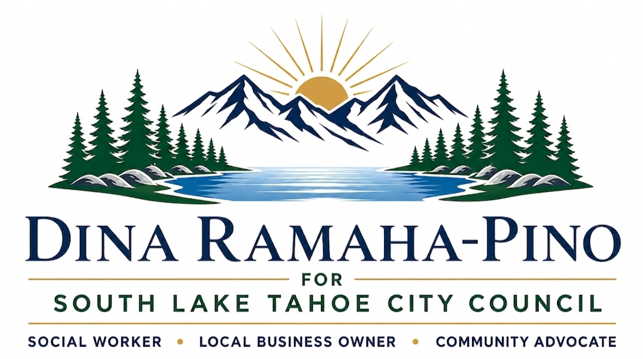 Dina Ramaha for South Lake Tahoe City Council