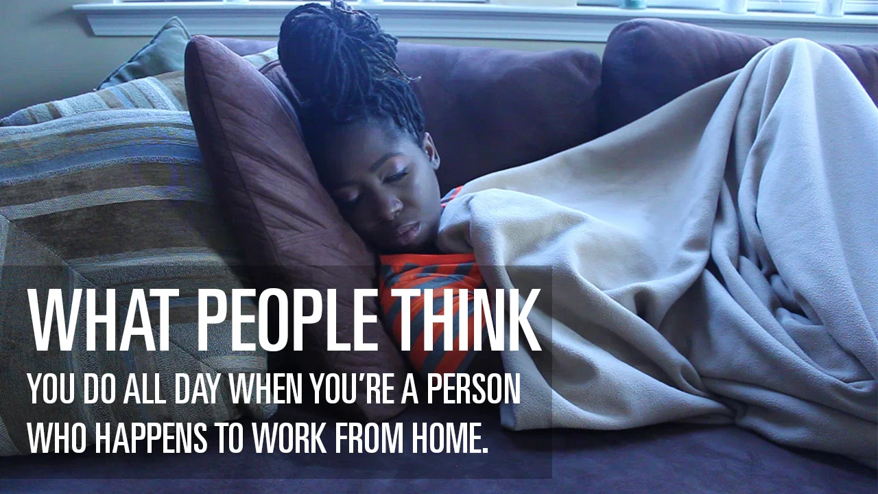 WHAT PEOPLE THINK WHEN YOU WORK FROM HOME | VIDEO PRODUCTION