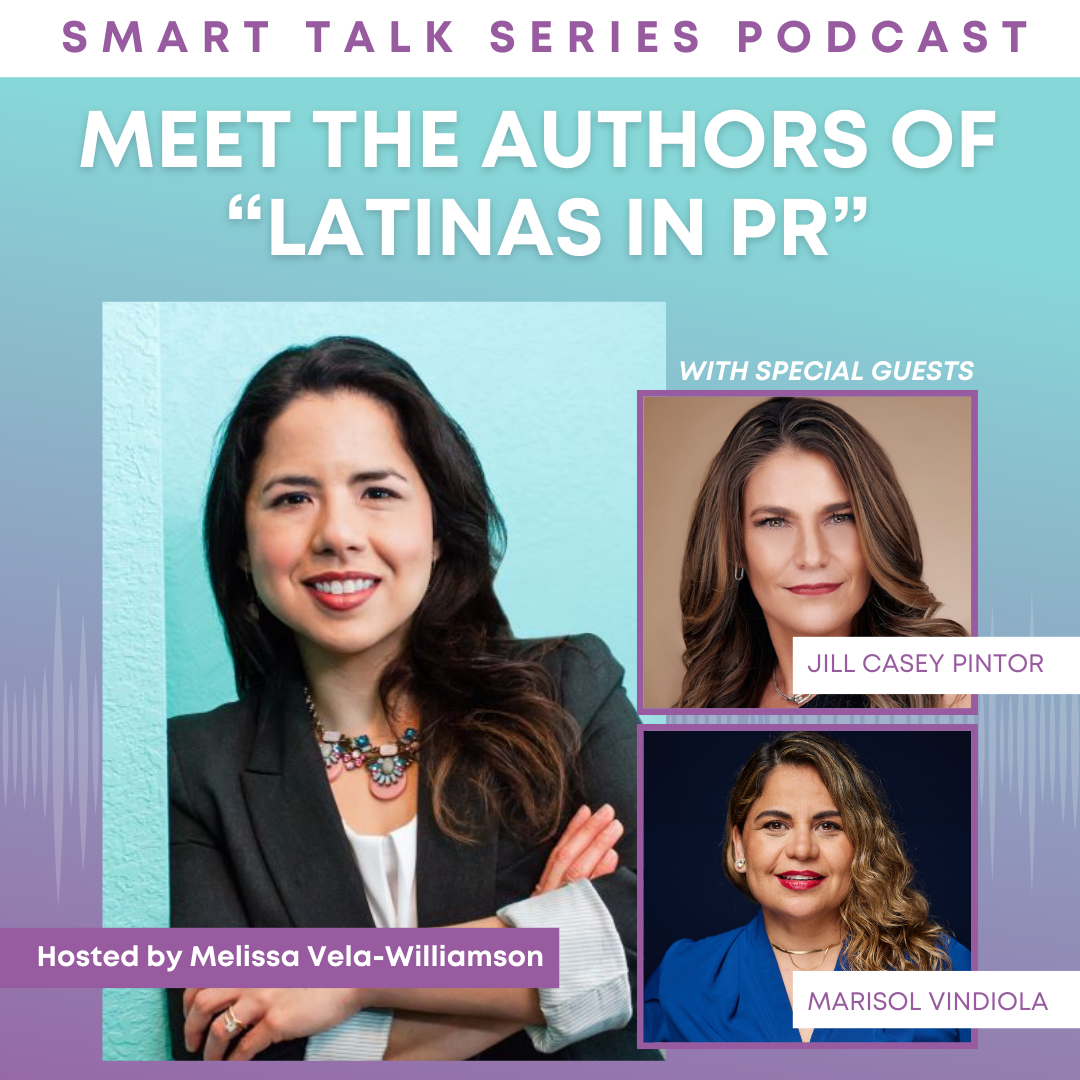 Meet the Authors of "Latinas in PR": Jill Casey Pintor and Marisol Vindiola episode artwork
