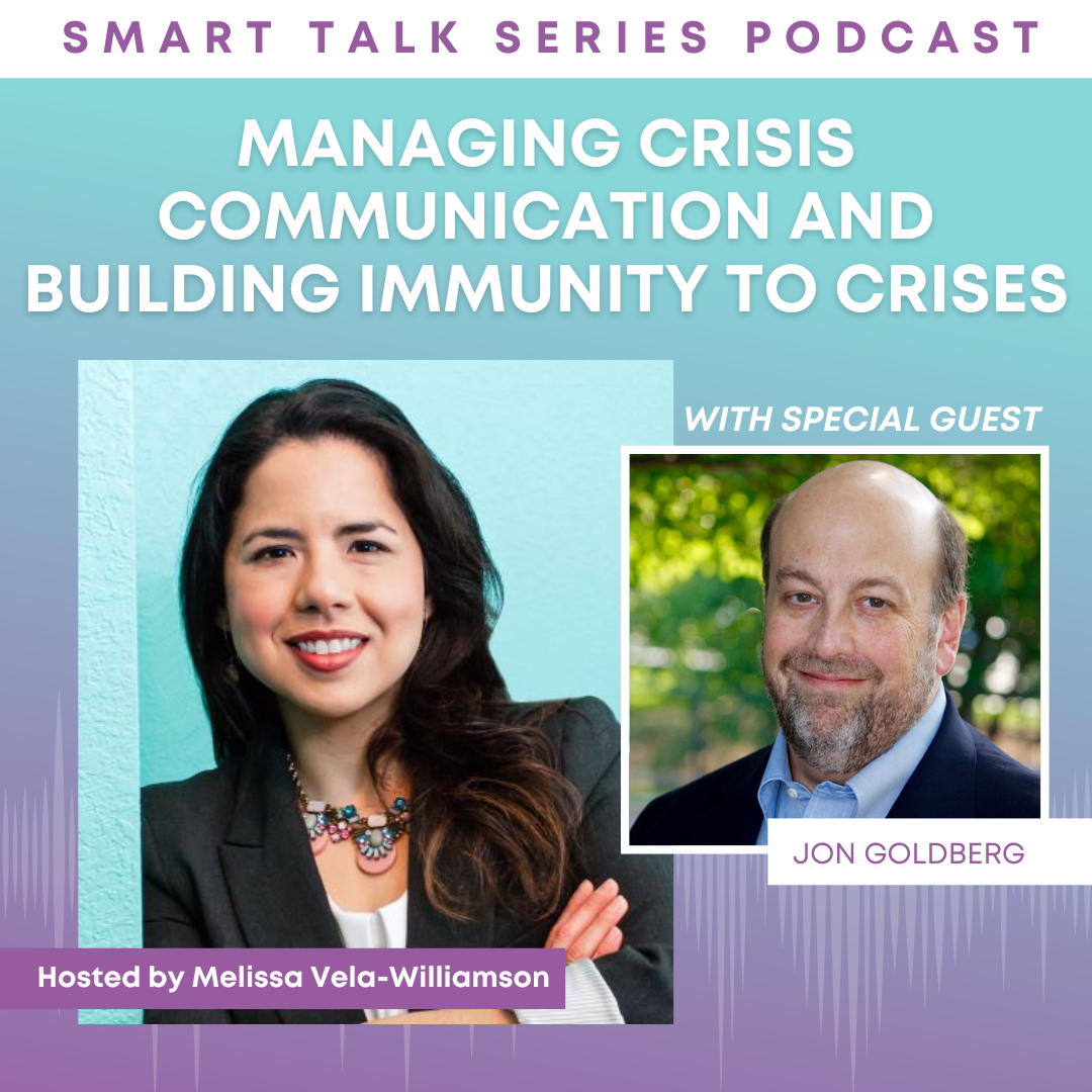 Managing Crisis Communication and Building Immunity to Crises with Jon Goldberg