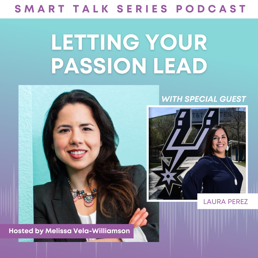 Letting Your Passion Lead with Laura Perez