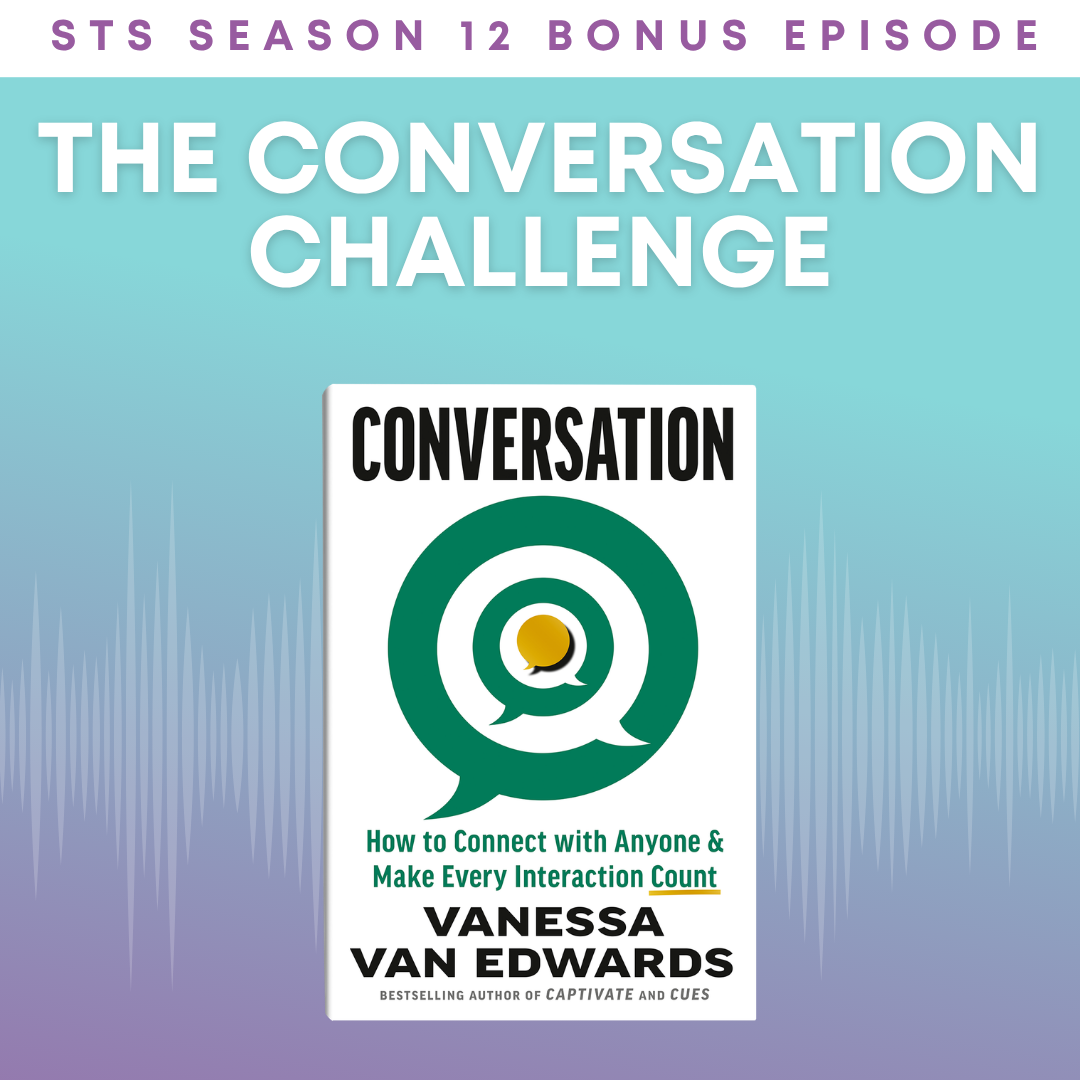 Bonus Episode: The Conversation Challenge