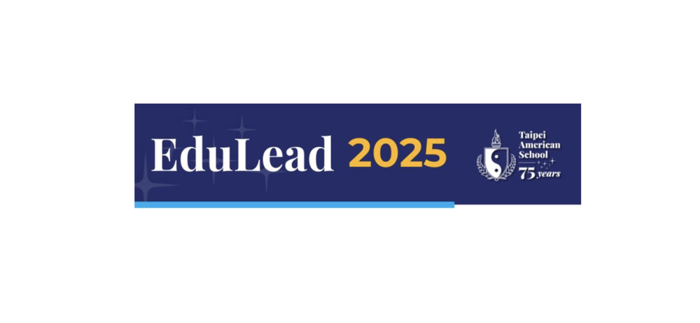 EduLead 2025 at Taipei American School
