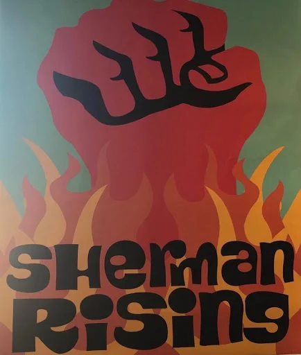 "Sherman Rising" poster, located in Shindig Coffee.