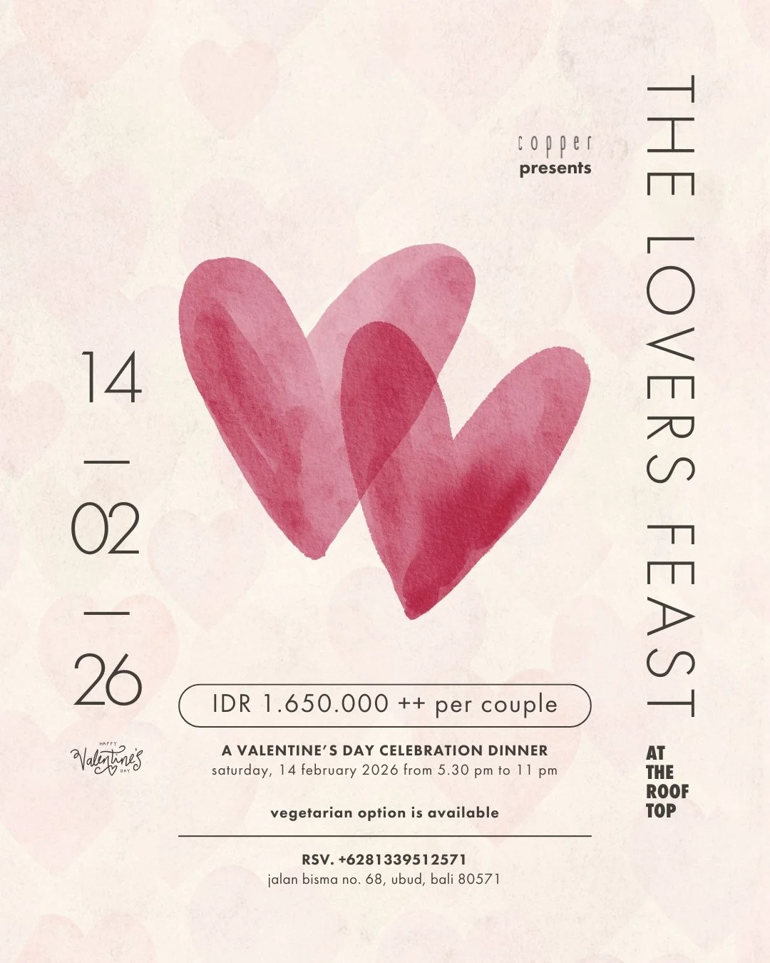 Celebrate Valentine&rsquo;s Day in Ubud with an unforgettable dinner at Copper. Set high above the jungle canopy with a thoughtfully curated multi-course menu crafted from seasonal ingredients and refined flavors. You're invited to indulge in elevate