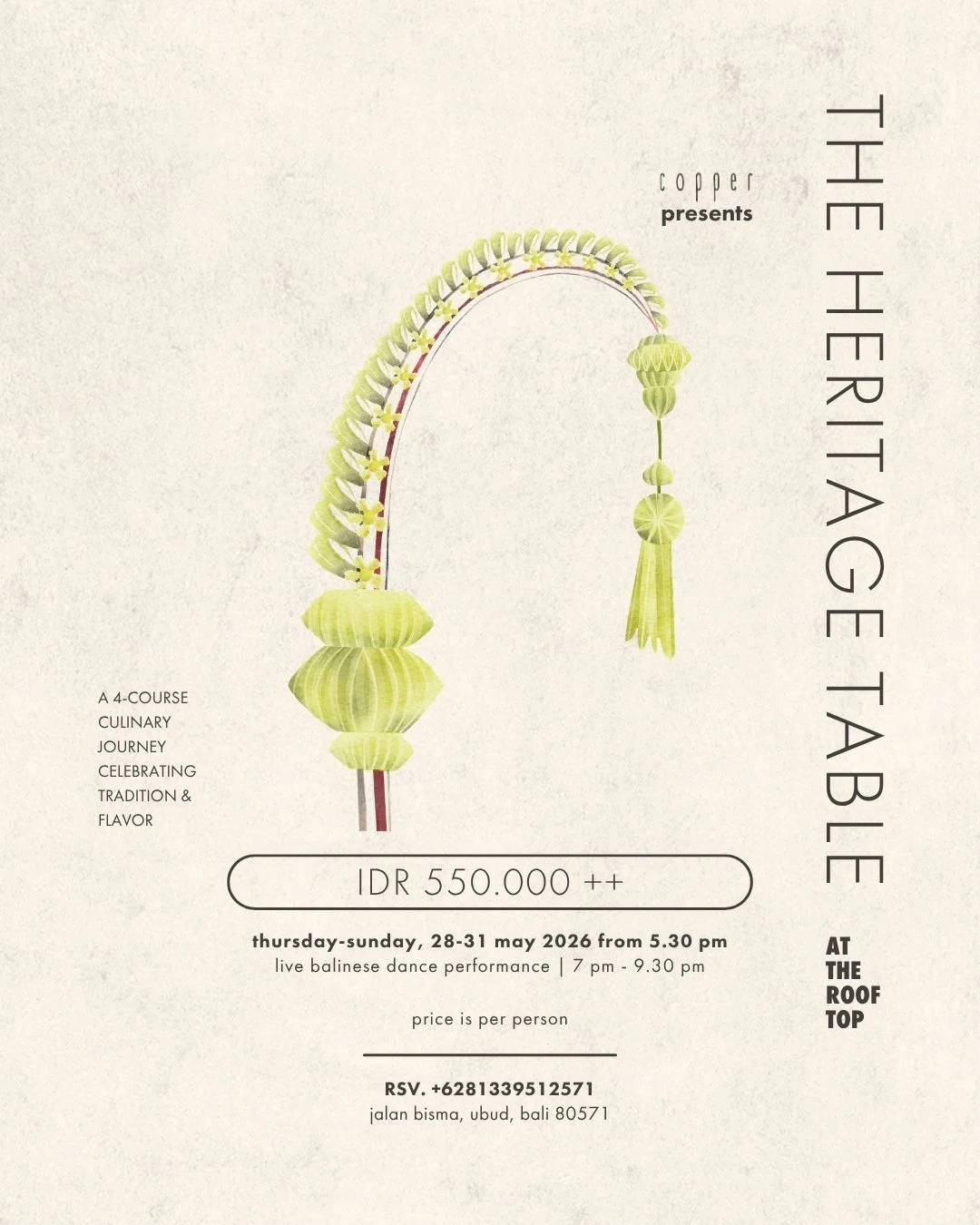 This Ubud Food Festival 2026, gather above the jungle for an evening where flavor, culture, and storytelling come together. From 28&ndash;31 May, Copper Kitchen, Bar &amp; Rooftop presents The Heritage Table &mdash; a special dinner experience inspir