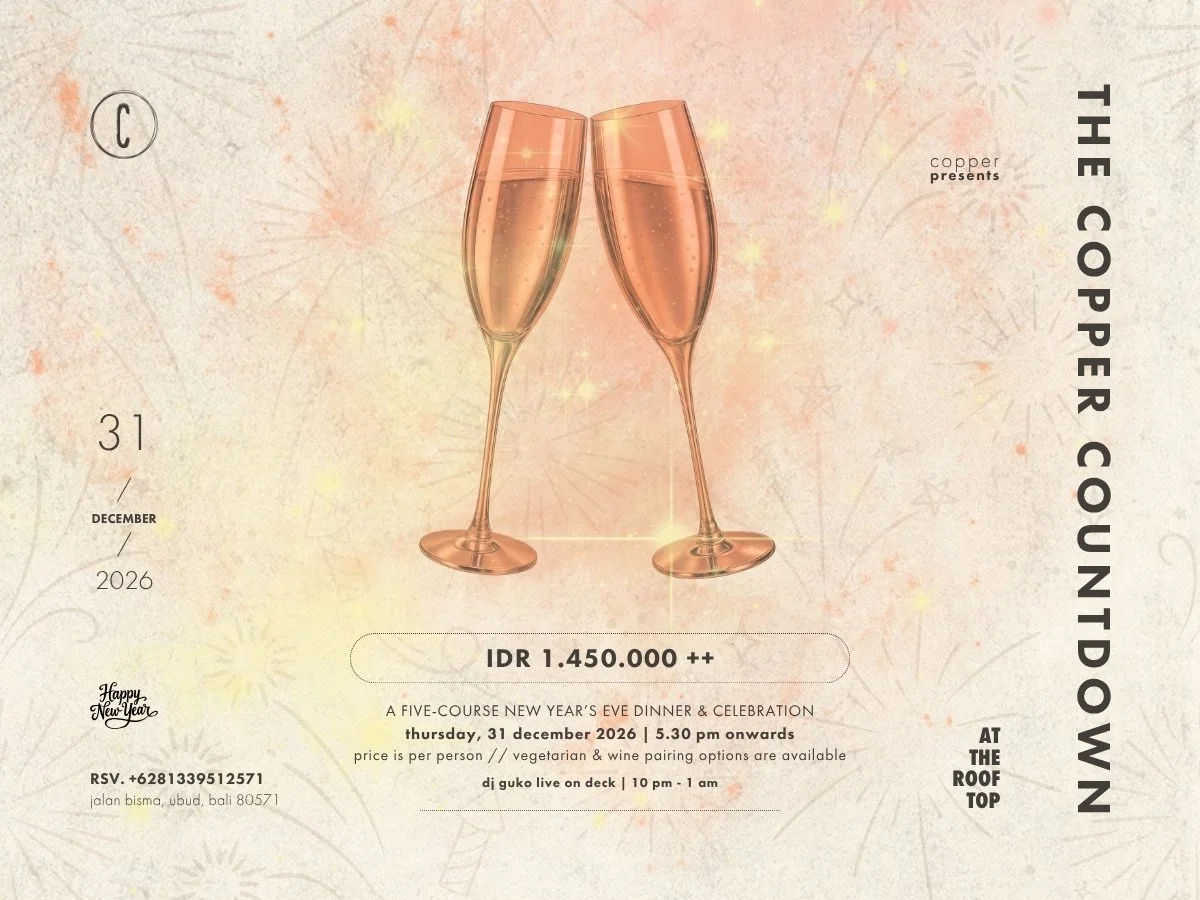 31 DECEMBER - THE COPPER COUNTDOWN: A 5-Course New Year’s Eve Dinner Celebration