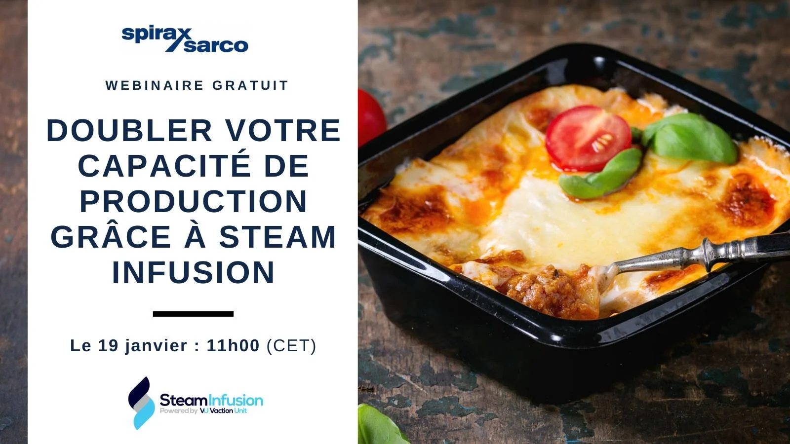 Webinaire - Doubler votre capacité de production grâce à Steam Infusion