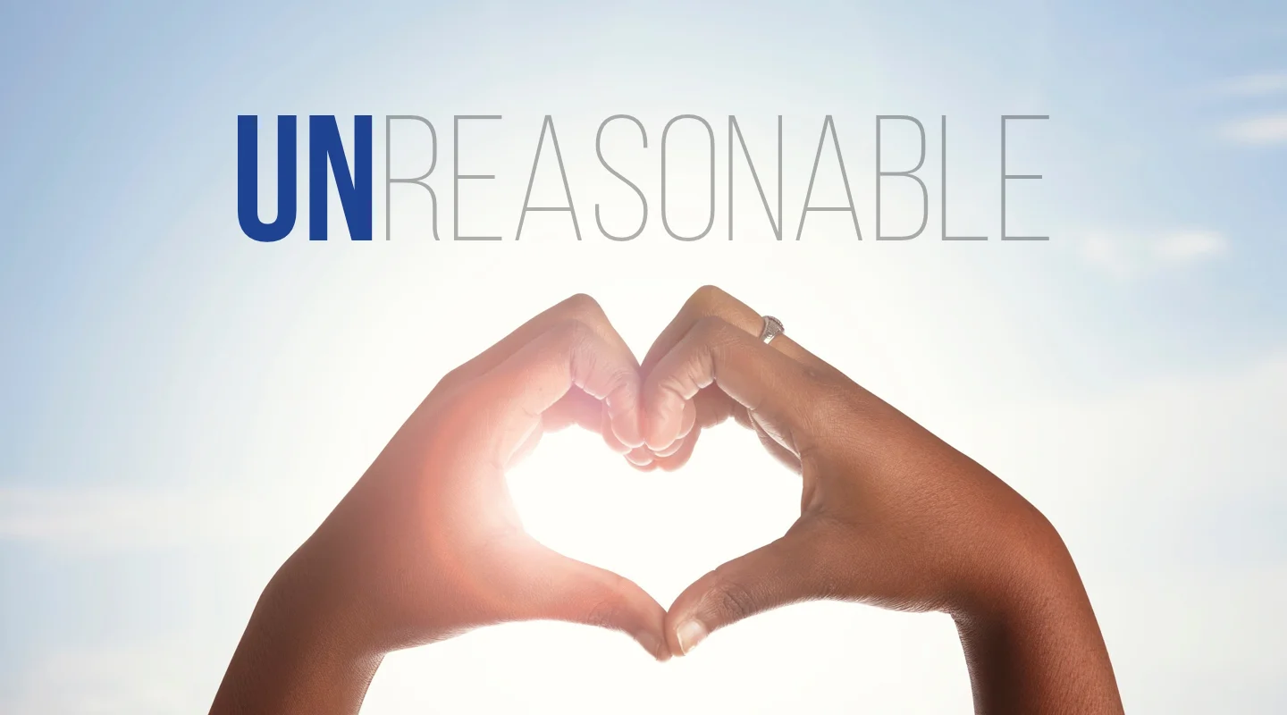 01.03.16 Unreasonable Love