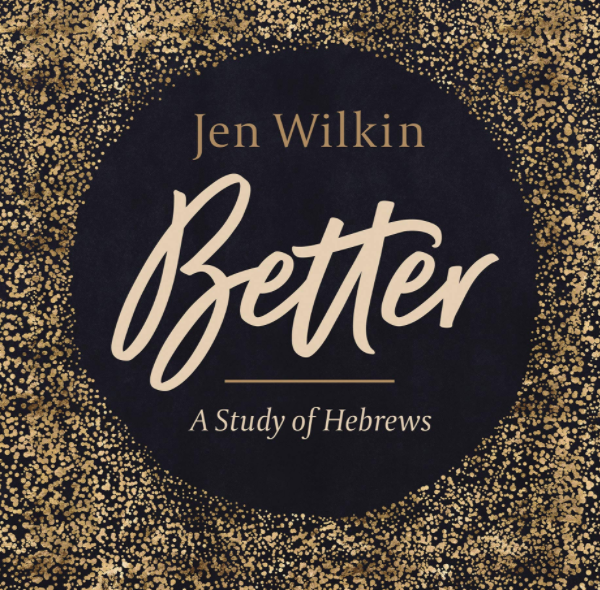 BETTER: A Study of Hebrews (Area 10 University)