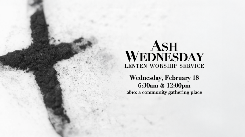 Ash Wednesday (6:30AM Service)